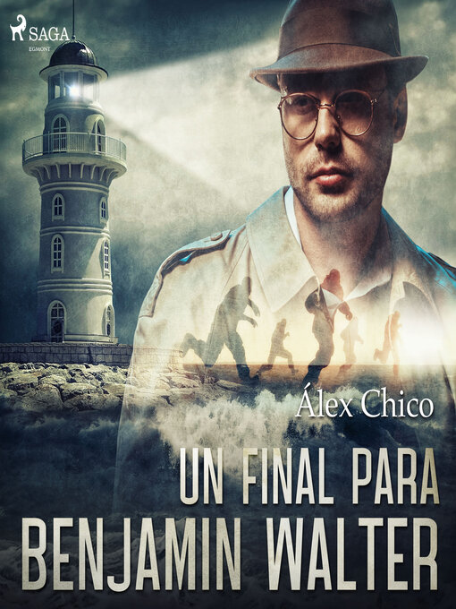 Title details for Un final para Benjamin Walter by Álex Chico - Available